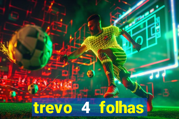trevo 4 folhas significado espiritual